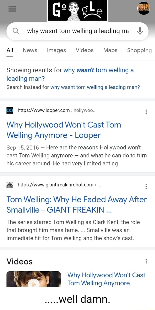Ghee Q why wasnt tom welling leading me & All News Images Videos Maps