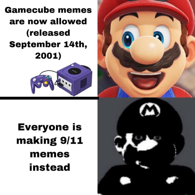 Gamecube memes are now allowed (released September 14th, 2001) Everyone ...