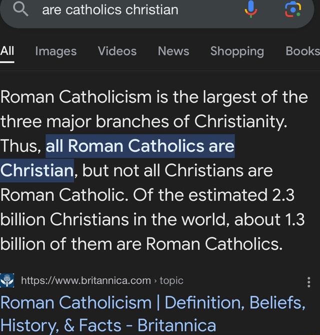 Q. are catholics christian Ce) All Images Videos News Shopping Books ...
