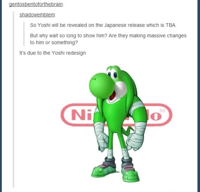 Gentosbentoforthebrain Shadowemblem So Yoshi Will Be Revealed On The Japanese Release Which Is Tba But Why Wait So Long To Show Him Are They Making Massive Changes To Him Or Something It S