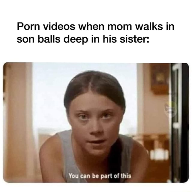 Porn Videos When Mom Walks In Son Balls Deep In