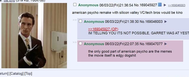 Anonymous No. 169045927 >-169046003 american psycho remake with silicon