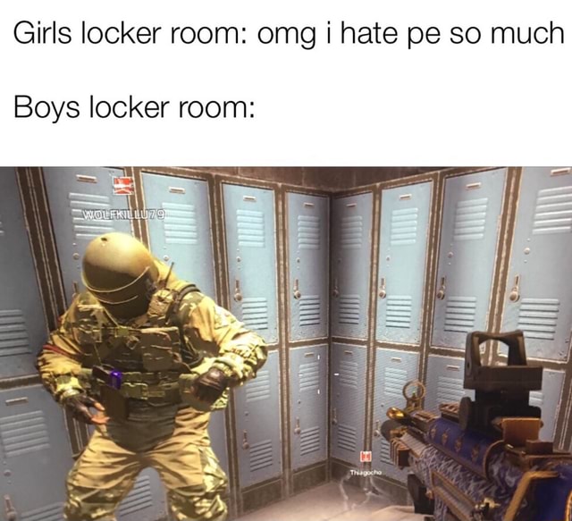 Girls Locker Room Omg I Hate Pe So Much Boys Locker Room Ifunny 5871