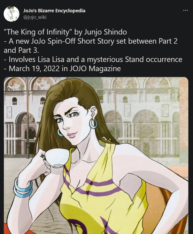 JoJo's Bizarre Encyclopedia wiki "The King of Infinity" by Junjo Shindo