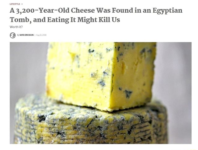 A 3,200-Year-Old Cheese Was Found In An Egyptian Tomb, And Eating It ...