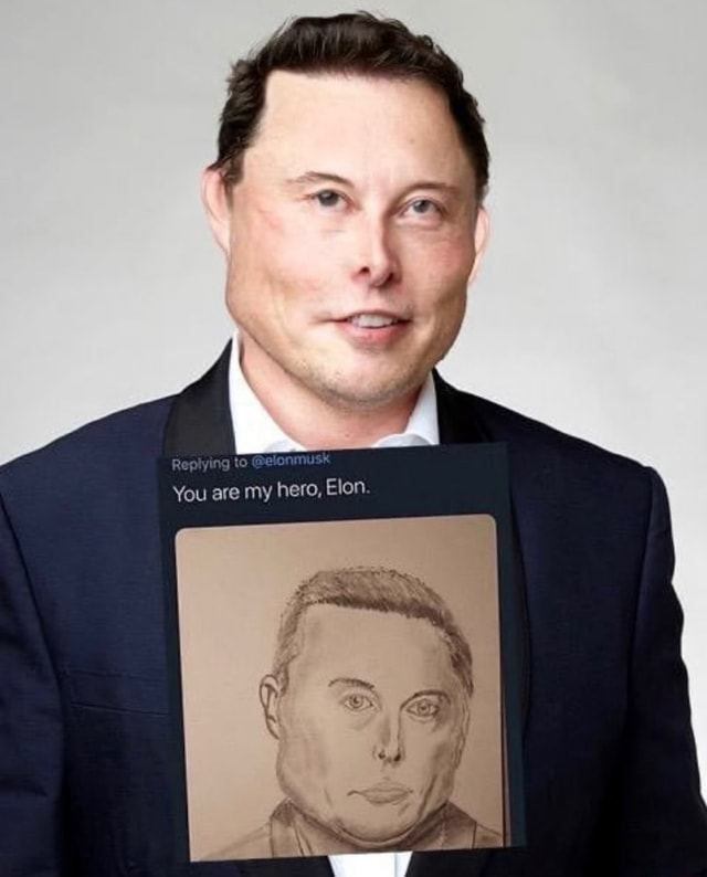 To You my hero, Elon. iFunny