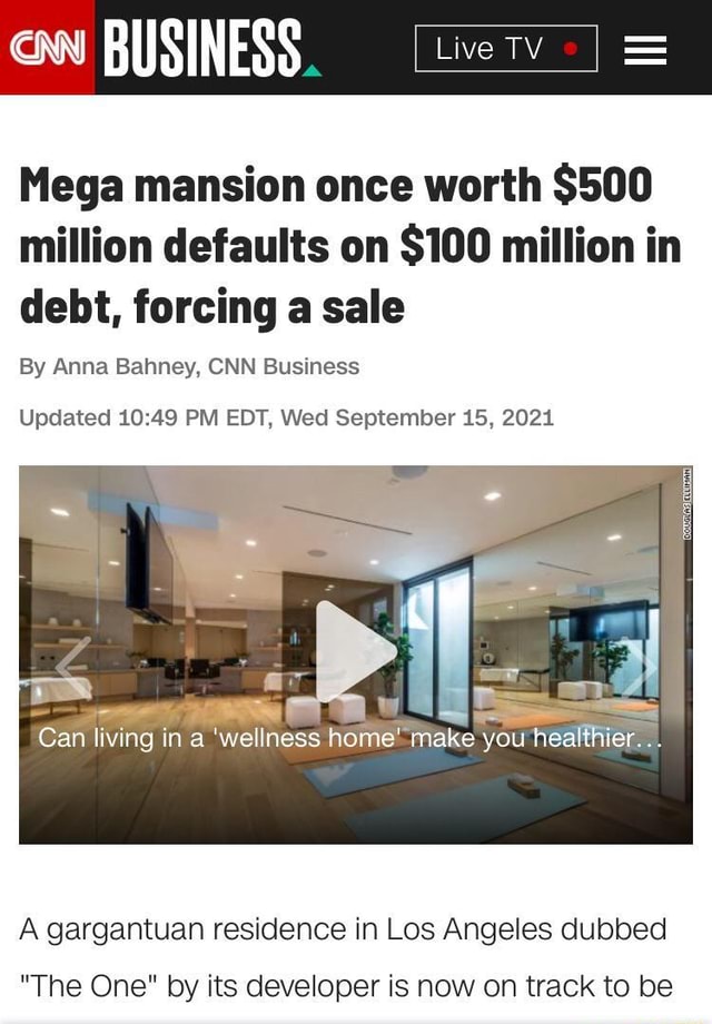 GW BUSINESS. [uve Mega mansion once worth $500 million defaults on $100 ...