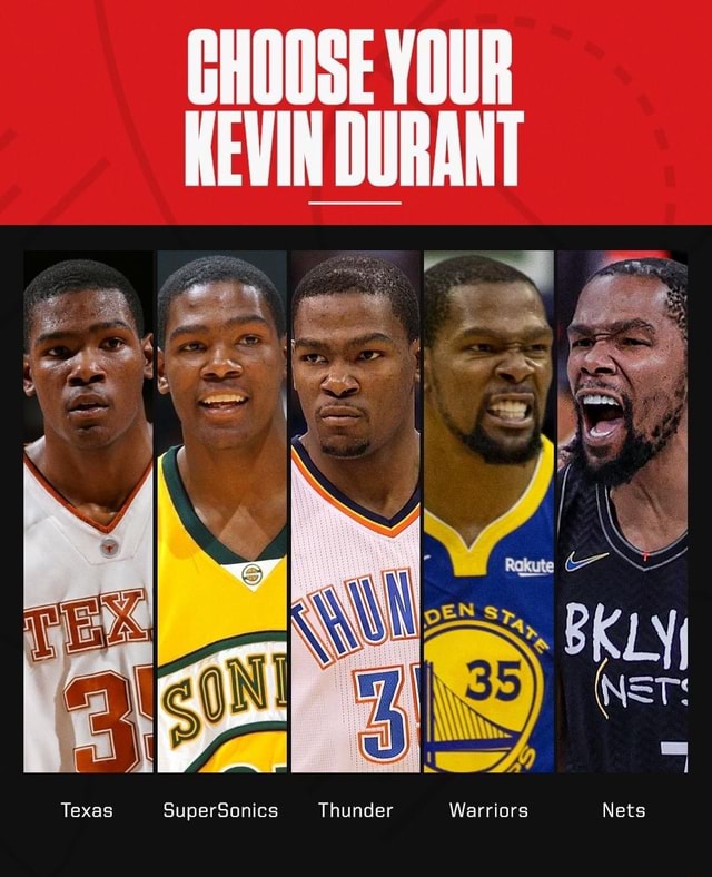 CHOOSE YOUR KEVIN DURANT wy oEN s> Texas SuperSonics Thunder Warriors ...