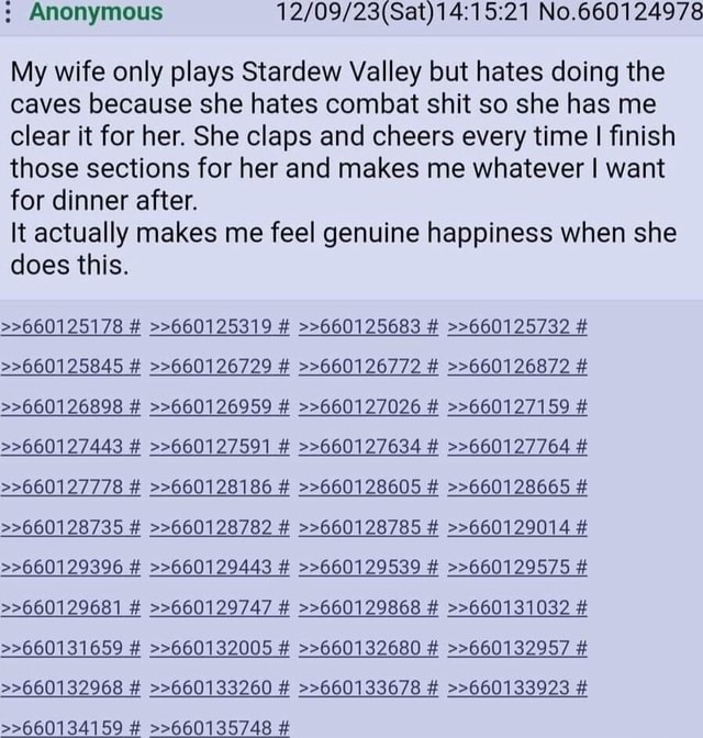 Whatever Claps Anonymous No.660124978 My wife only plays Stardew Valley but hates ...
