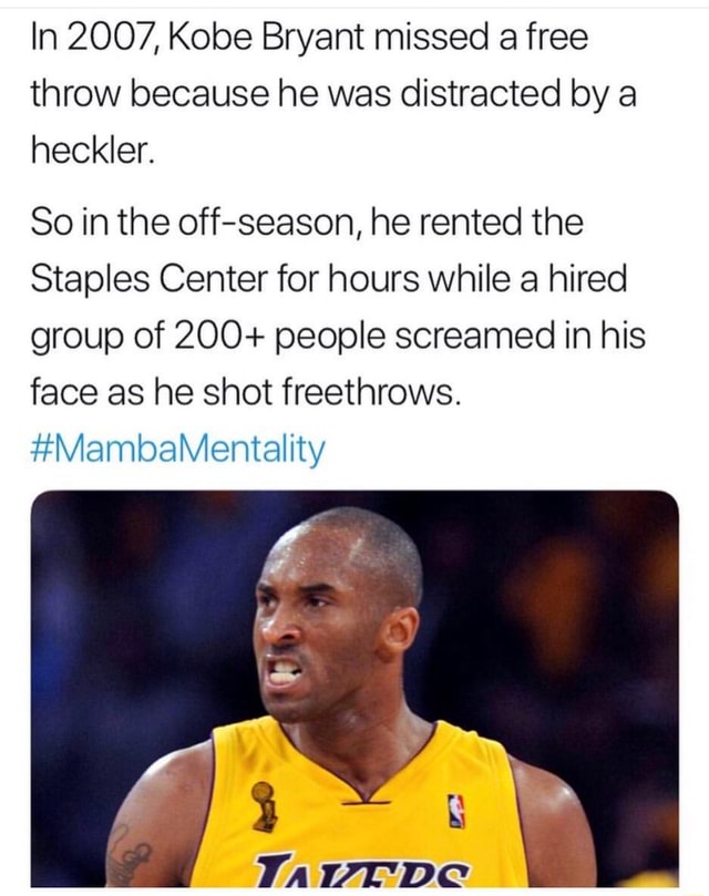 In 2007, Kobe Bryant missed a free throw because he was distracted by a