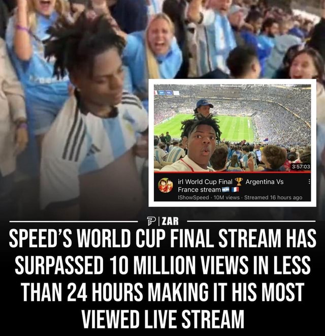 Speed Viewership Speed amassed 10 million viewers on his World Cup final live stream in ...
