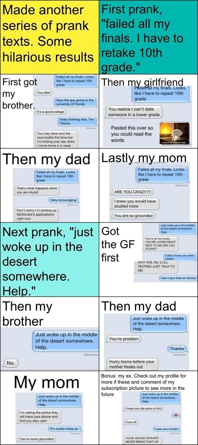 Made another series of prank texts. Some hilarious results Failed all ...
