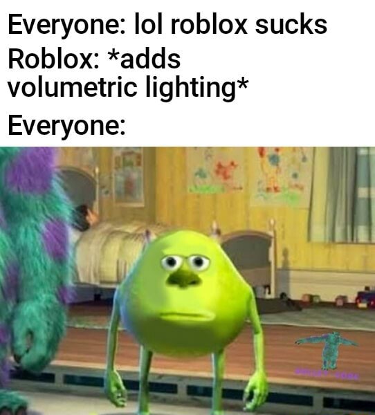 Everyone Lol Roblox Sucks Roblox Adds Volumetric Lighting Everyone - volumetric lighting roblox