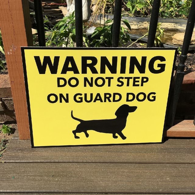 WARNING DO NOT STEP ON GUARD DOG - America’s best pics and videos