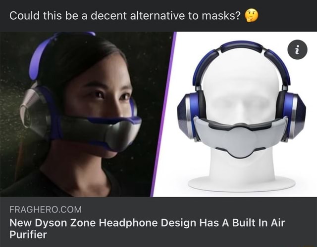 Could this be a decent alternative to masks? PRAGHERO COM New Dyson