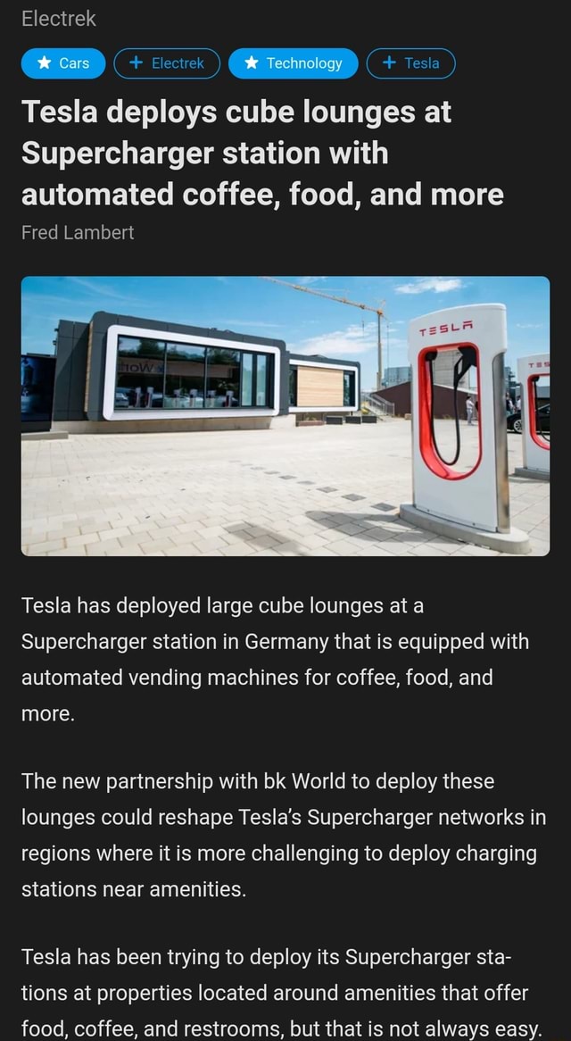 Electrek * Cars Technology Tesla deploys cube lounges at Supercharger