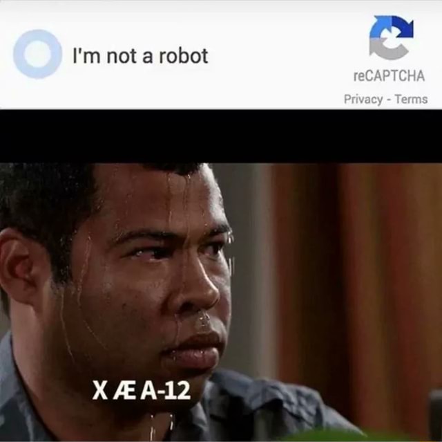 I'm not a robot - iFunny