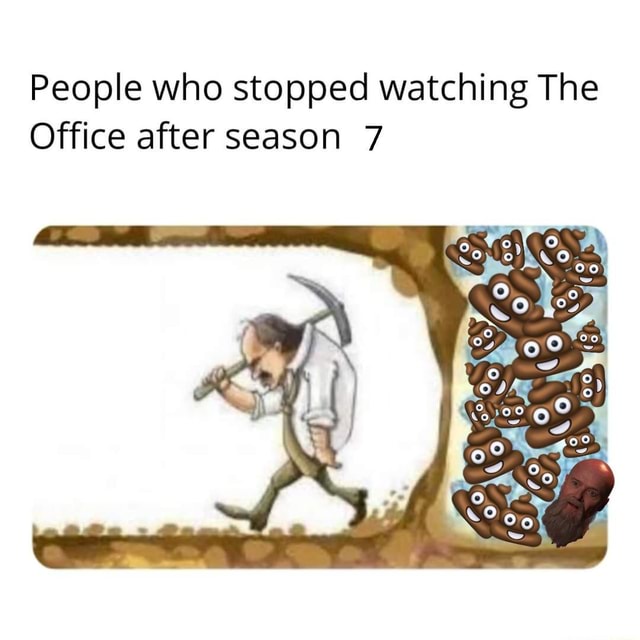 people-who-stopped-watching-the-office-after-season-7-ifunny