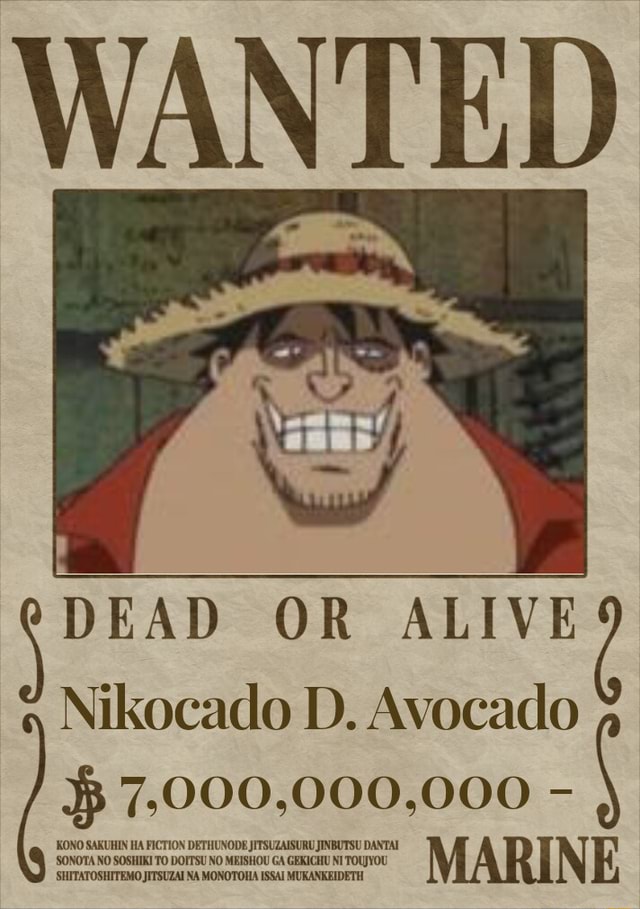 WANTED DEAD OR ALIVE Nikocado D. Avocado 7.000,000,000 - ( MARINE - iFunny