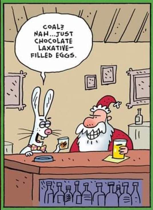 COAL? NAH...7UST CHOCOLATE LAXATIVE FILLED EGGS. America’s best pics