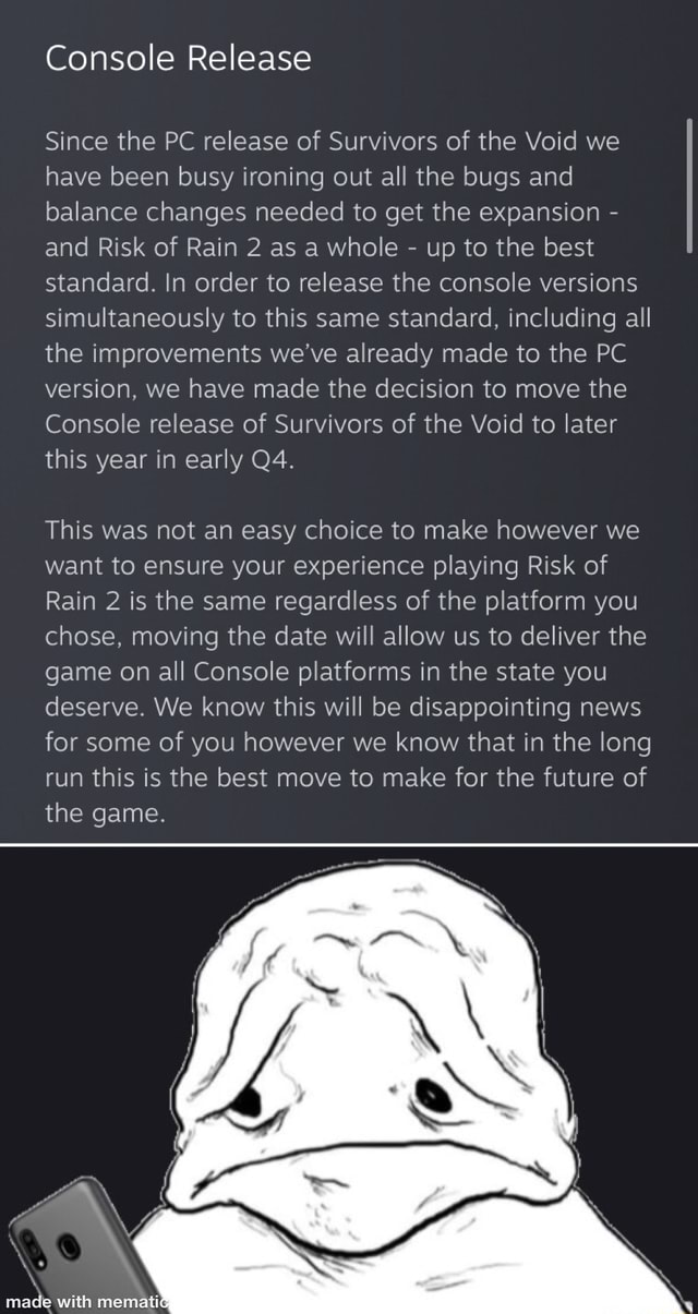 Console Release Since the PC release of Survivors of the Void we have ...