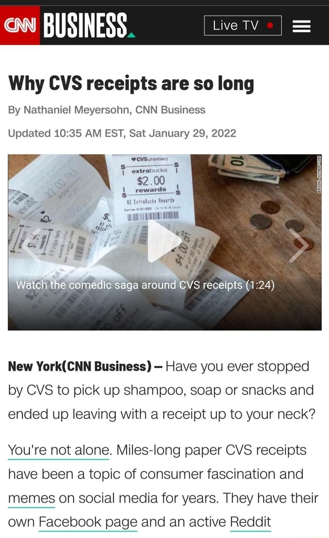 Finally, some important news BUSINESS Why CVS receipts are so long By