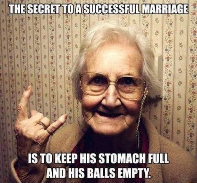 SUCCESS IS TO KEEP HIS STOMACH FULL AND HIS BALLS EMPTY. - iFunny