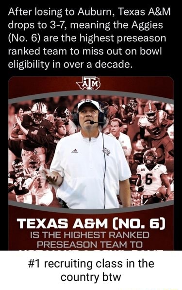 After Losing To Auburn Texas Drops To 3 7 Meaning The Aggies No 6 after-losing-to-auburn-texas-drops-to-3-7-meaning-the-aggies-no-6