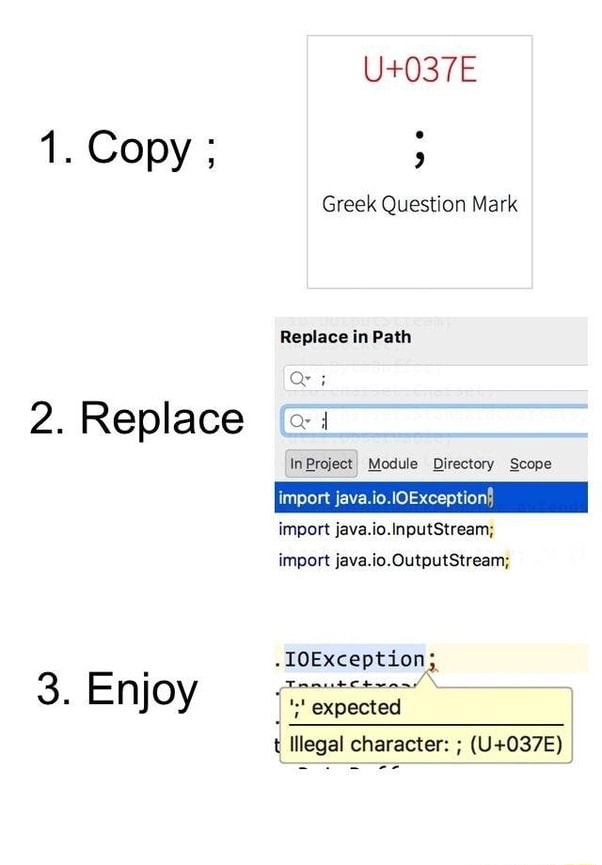 Greek Question Mark Replace in Path O 2. Replace (i InProject Module ...