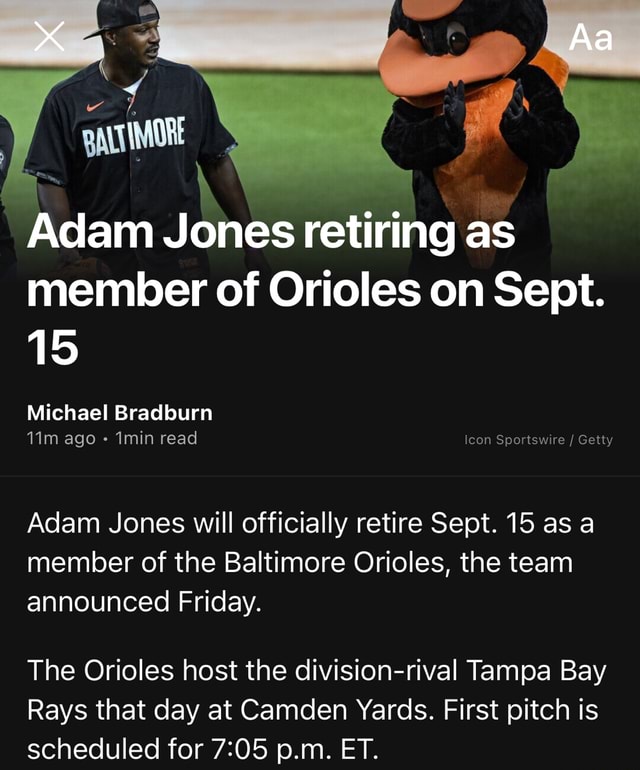 Orioles icon Adam Jones to retire with franchise Sept. 15