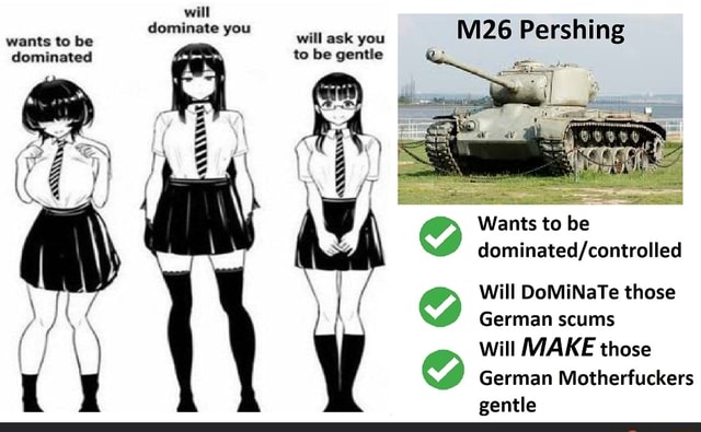 Will wants to be lirica will ask you M26 Pershing