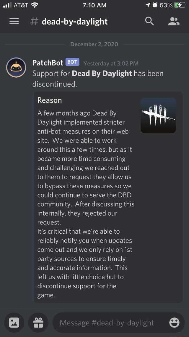 Al Am 53 Dead By Daylight December 2 Patchbot Support For Dead By Daylight Has Been Discontinued Reason A Few Months Ago Dead By Daylight Implemented Stricter Anti Bot Measures On Their