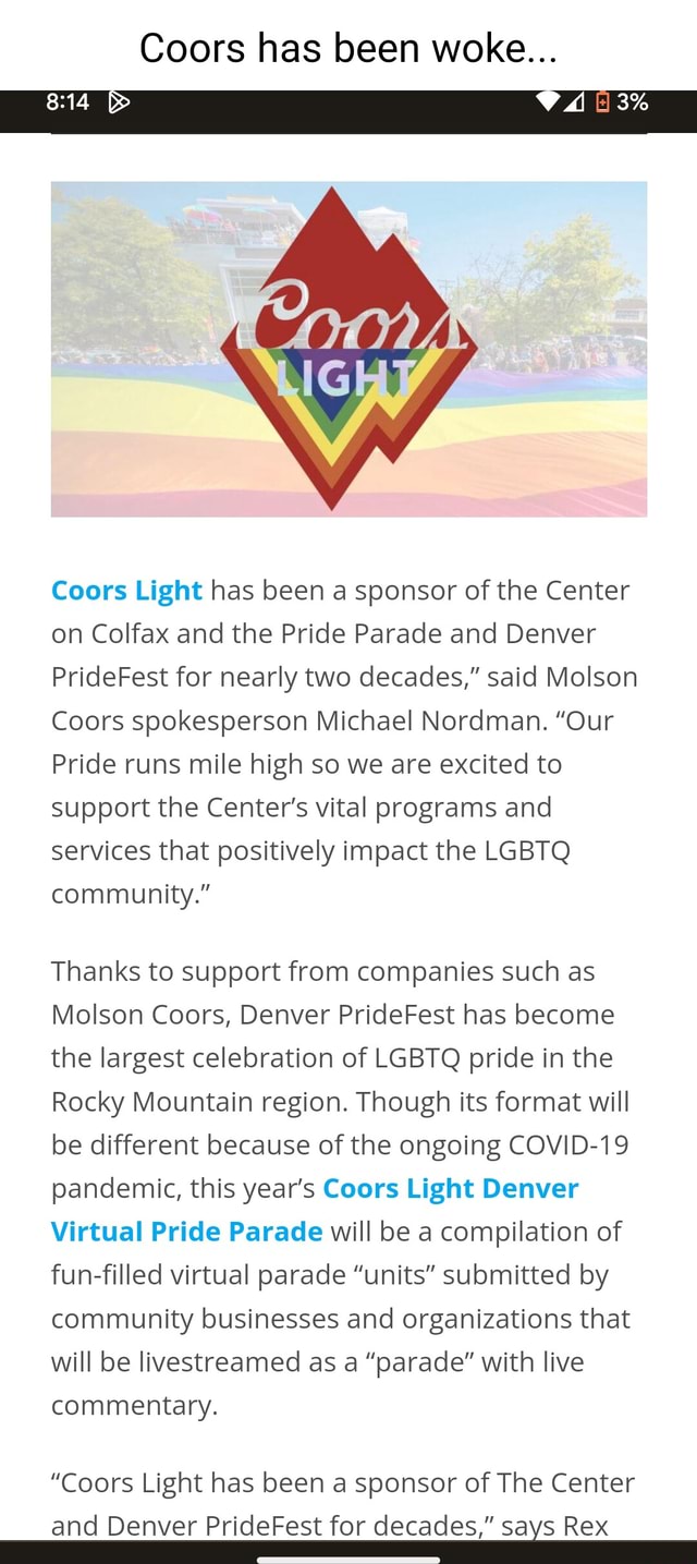 Coors has been woke... 3 Coors Light has been a sponsor of the Center
