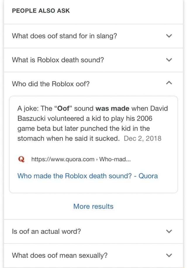 What does oof stand for in slang? v What is Roblox death sound? v A joke The “Oof” sound was