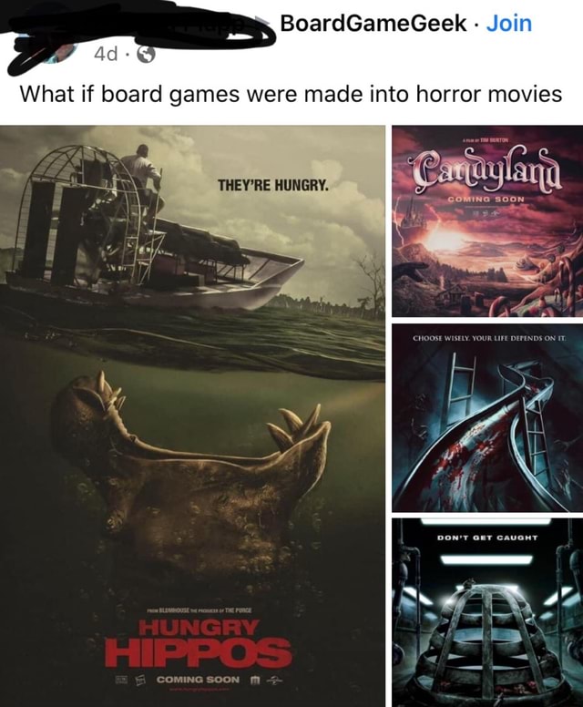 BoarclGameGeek Join Join de into horror movies What if board games were