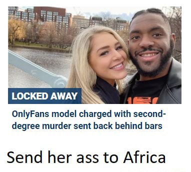 LOCKED AWAY OnlyFans model charged with second- degree murder sent back