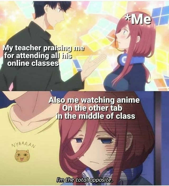 Once a teacher always a teacher meme  Anime Memes