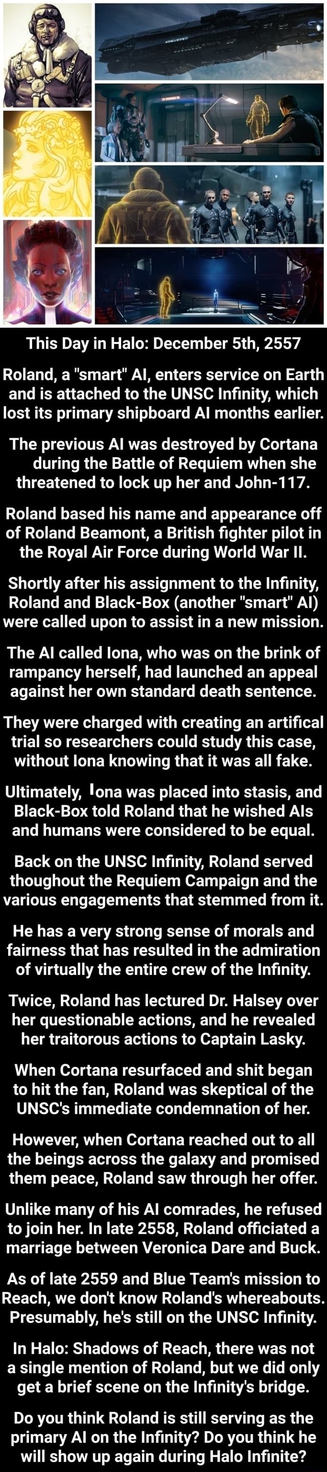 This Day In Halo December Sth 2557 Roland A Smart Al Enters Service On Earth And Is Attached To The Unsc Infinity Which Lost Its Primary Shipboard Al Months Earlier The Previous