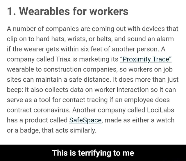 1. Wearables for workers A number of companies are coming out with ...