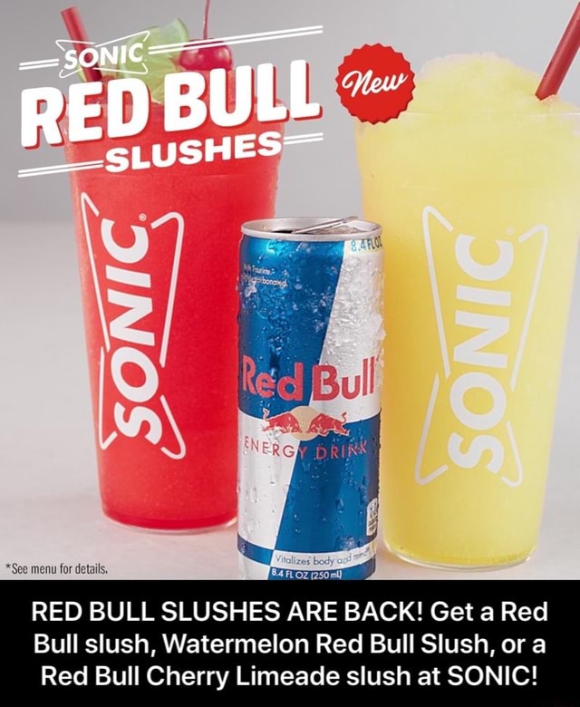 RED BULL SLUSHES ARE BACK! Get a Red Bull slush, Watermelon Red Bull