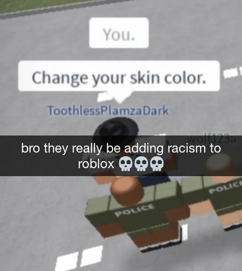 Change your skin color : r/memes