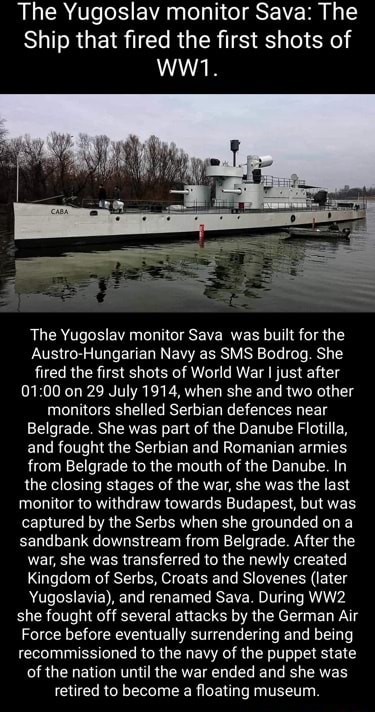 The Yugoslav monitor va: The Ship that fired the first shots of ww. The