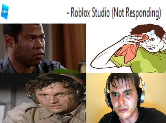 Roblox Studio (Not Responding) - iFunny Brazil