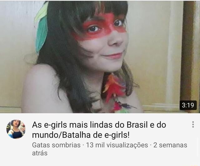 As E Girls Mais Lindas Do Brasil E Do Mundo Batalha De E Girls Gatas Sombrias Mil