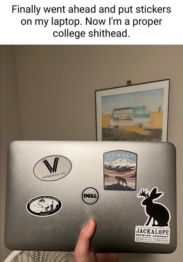 Finally went ahead and put stickers on my laptop. Now I'm a proper