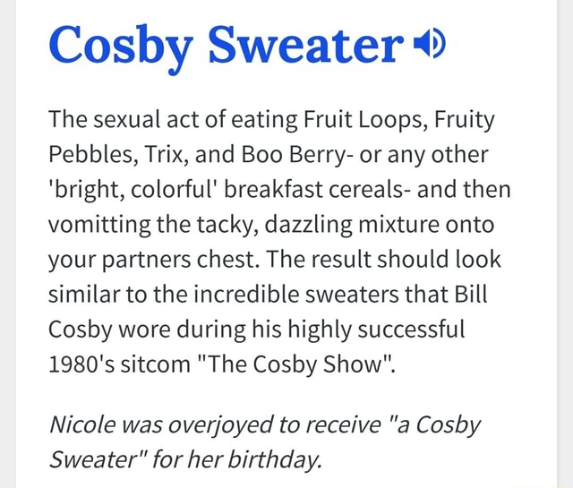 Cosby Sweater The Sexual Act Of Eating Fruit Loops Fruity Pebbles