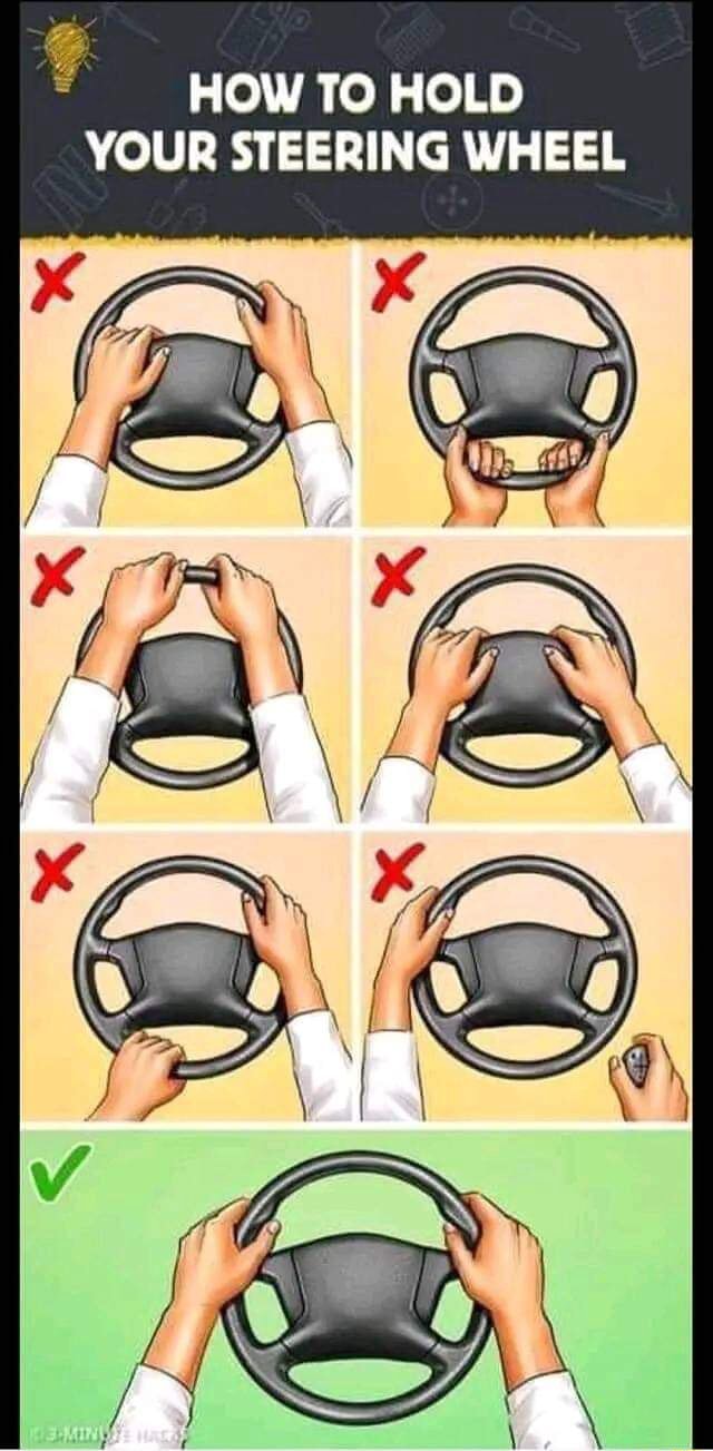 HOW TO HOLD YOUR STEERING WHEEL iFunny