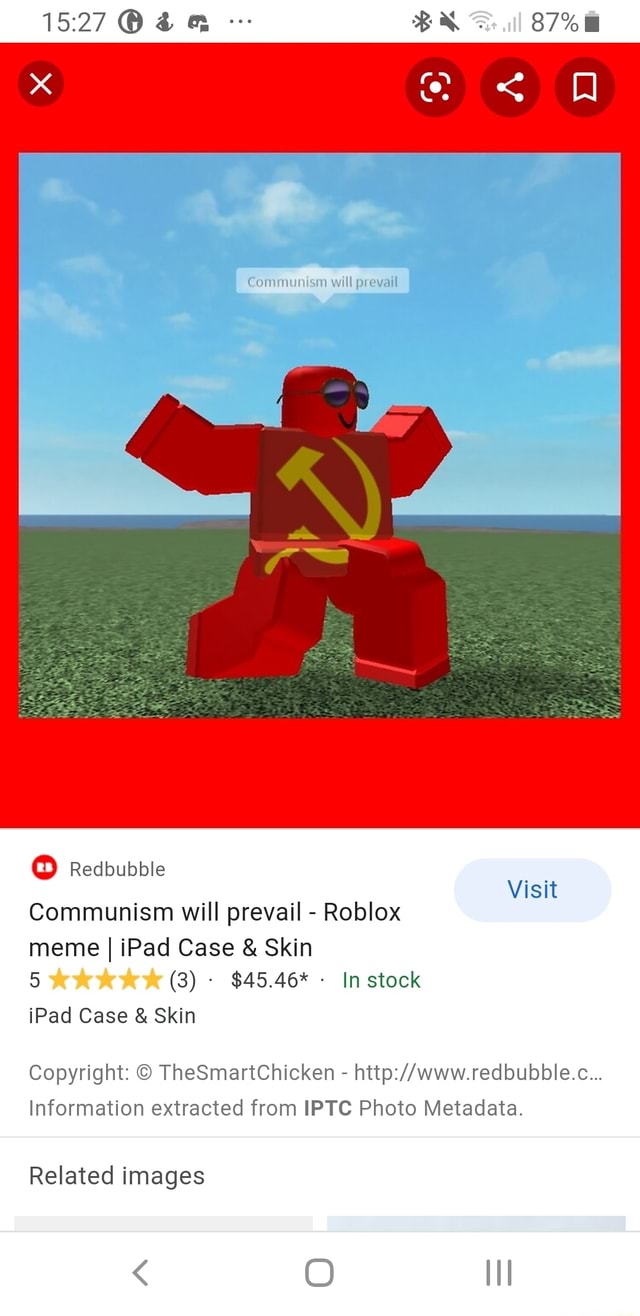 Redbubble Visit Communism Will Prevail Roblox Meme I Ipad Case Skin 5 3 45 46 In Stock Ipad Case Skin Copyright Thesmartchicken Information Extracted From Iptc Photo Metadata Related Images - ipad case roblox