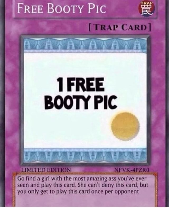 Booty Pic Trap Card