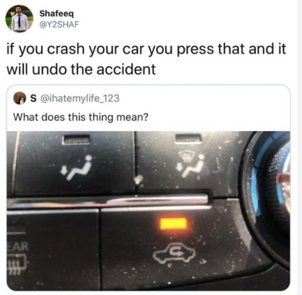 if-you-crash-your-car-you-press-that-and-it-will-undo-the-accident-os